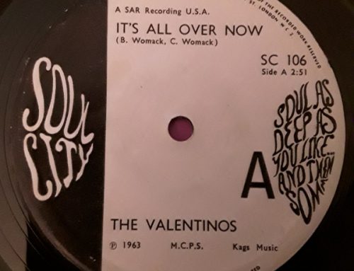 #67 -“It’s All Over Now – The Valentinos, Bobby Womack, Mick Jagger & The Rolling Stones”